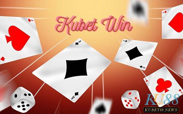 Review chân thực nhà cái Kubet Win - Link vào Kubet chính thức 2023